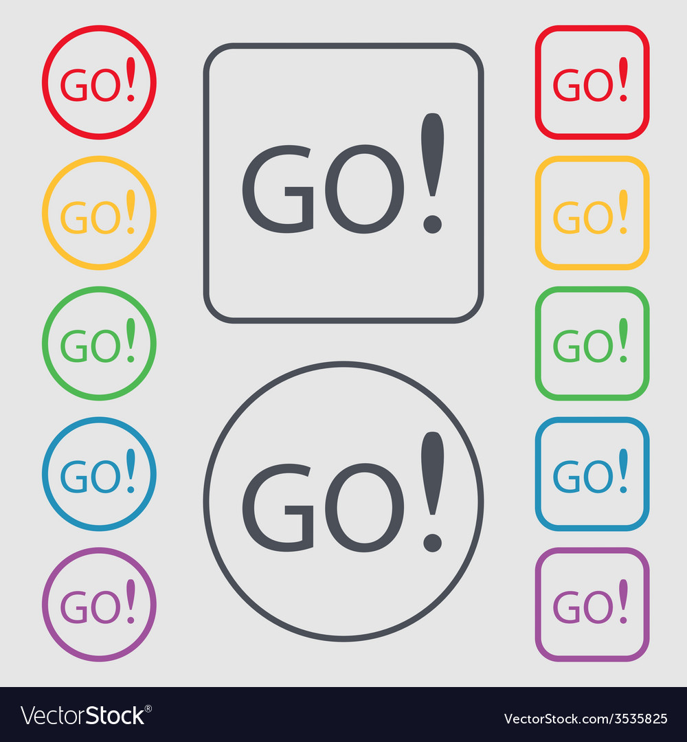 Go sign icon set of colored buttons Royalty Free Vector