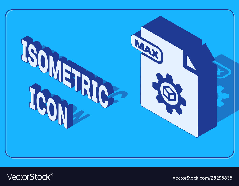 Isometric max file document download button vector image Isometric max file document download button