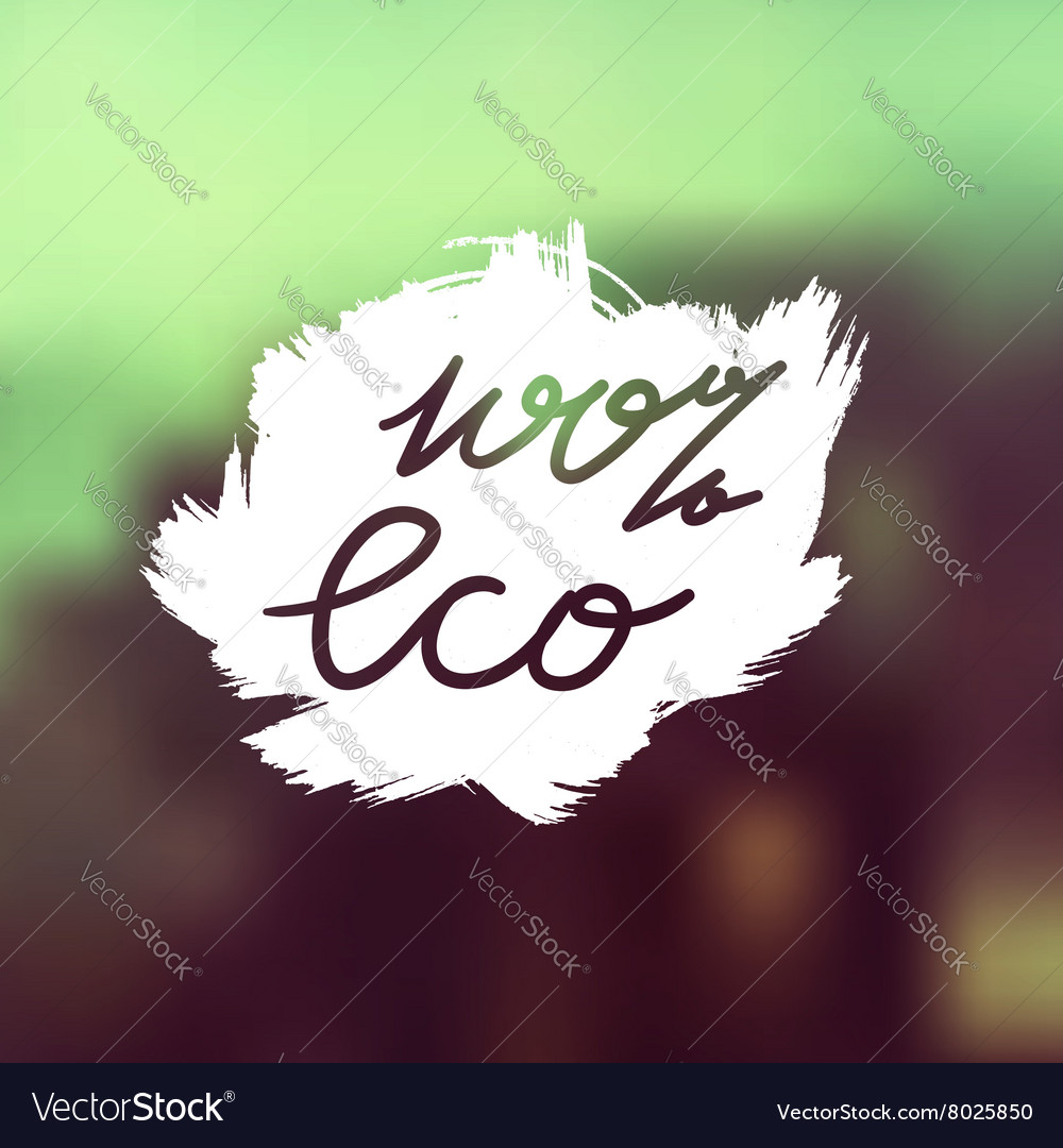 Eco natural lettering