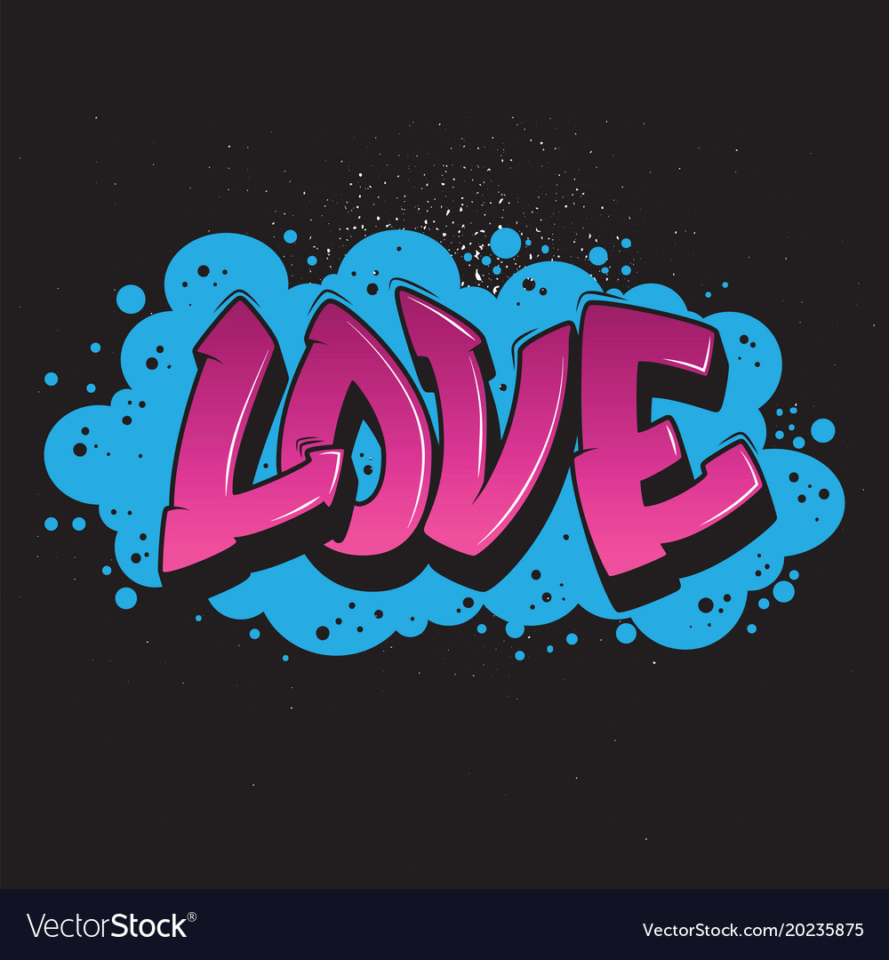 Love graffiti style graphic Royalty Free Vector Image