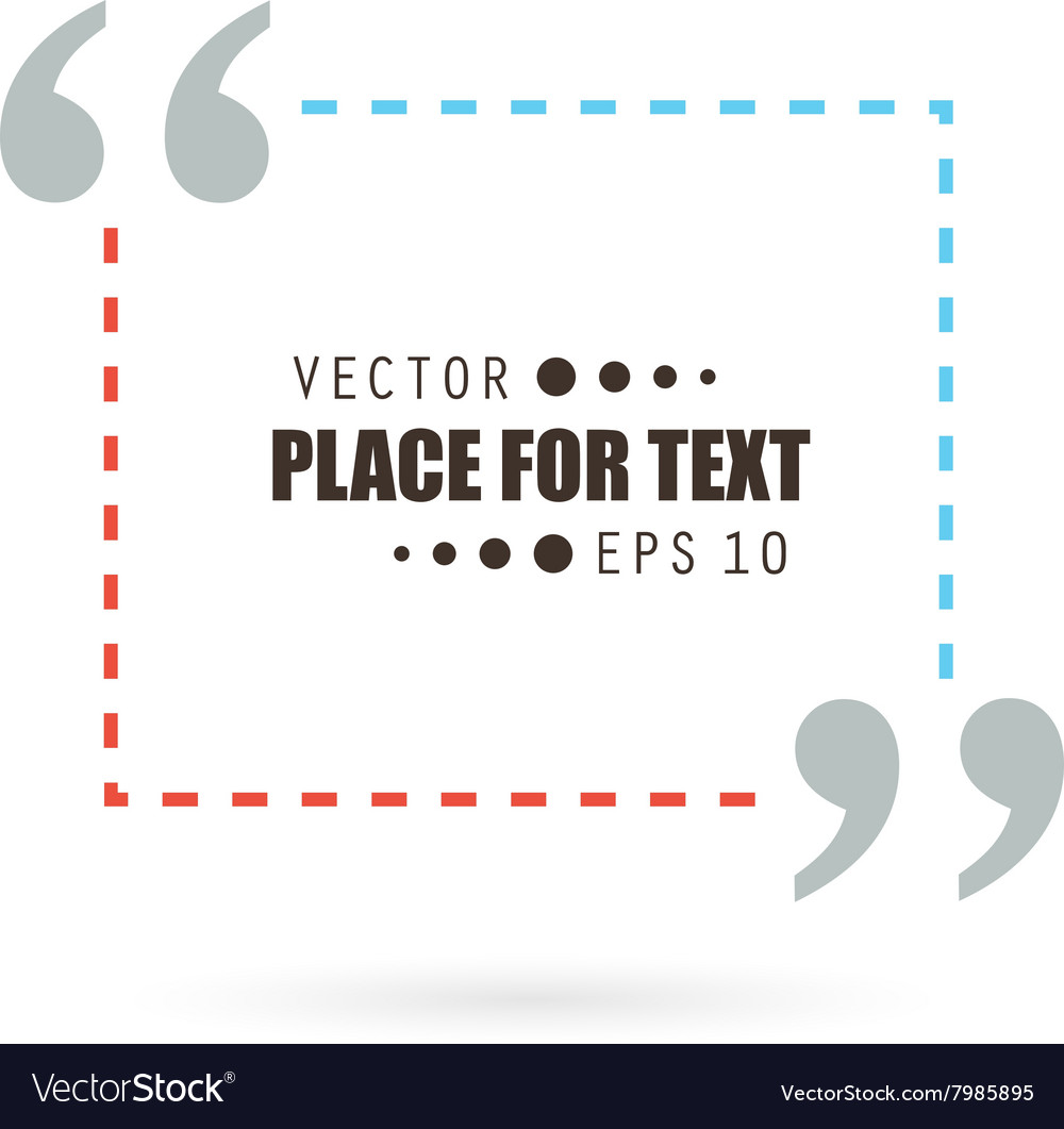 Abstract concept empty speech square quote