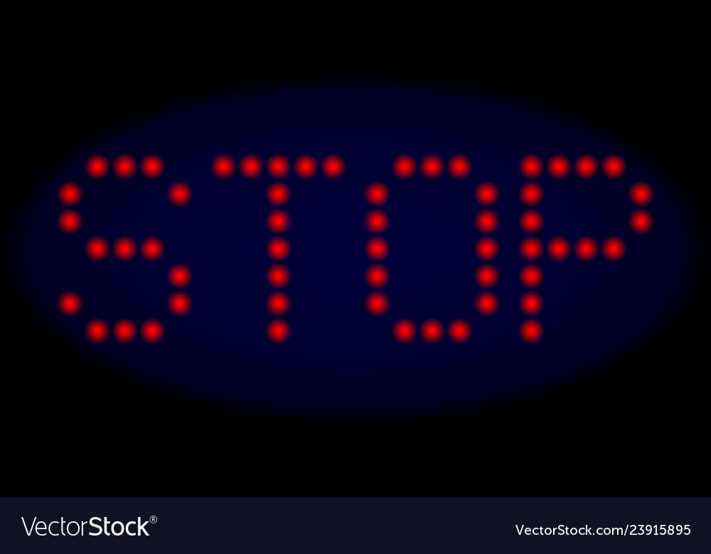 Stop led style message with glowing dots vector image Stop led style message with glowing dots