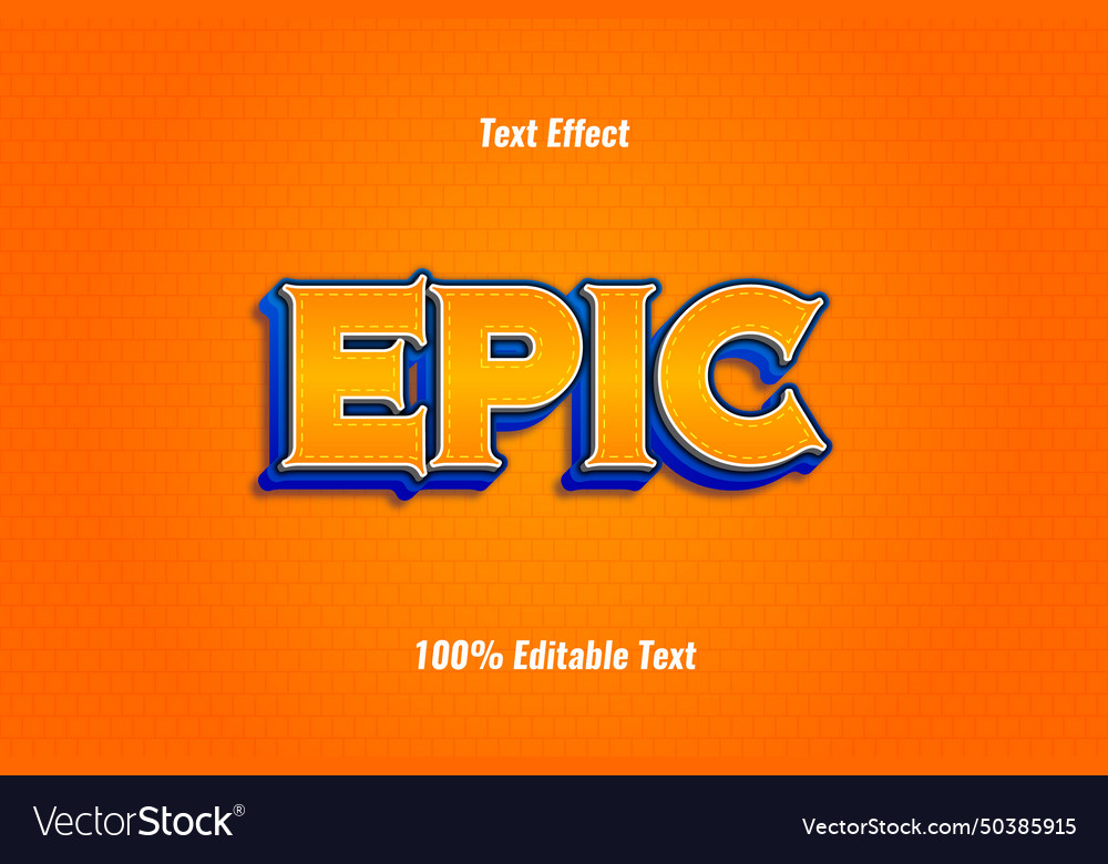 Epic editable text effect vector image Epic editable text effect