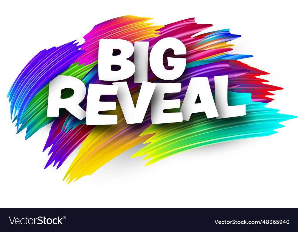 Colorful Spectrum Paper Reveal Sign