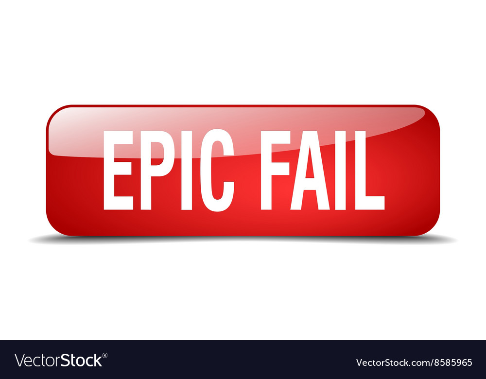 Epic fail red square 3d realistic isolated web