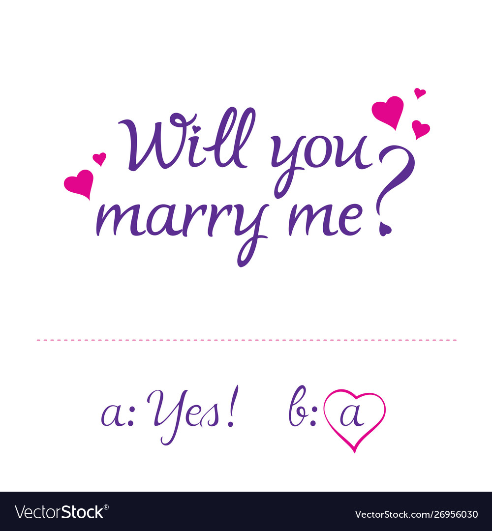 will-you-marry-me-lettering-typography-vector-image