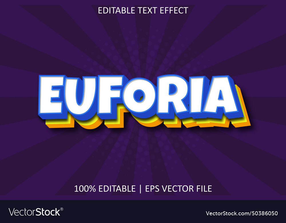 Euphoria with layered style editable text effect Vector Image Euphoria with layered style editable text effect