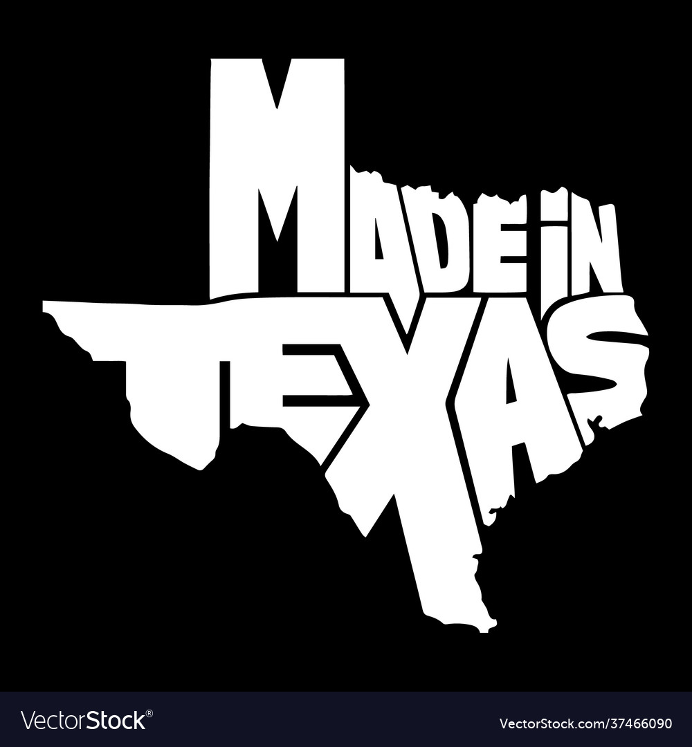 Made in texas design vector image Made in texas design