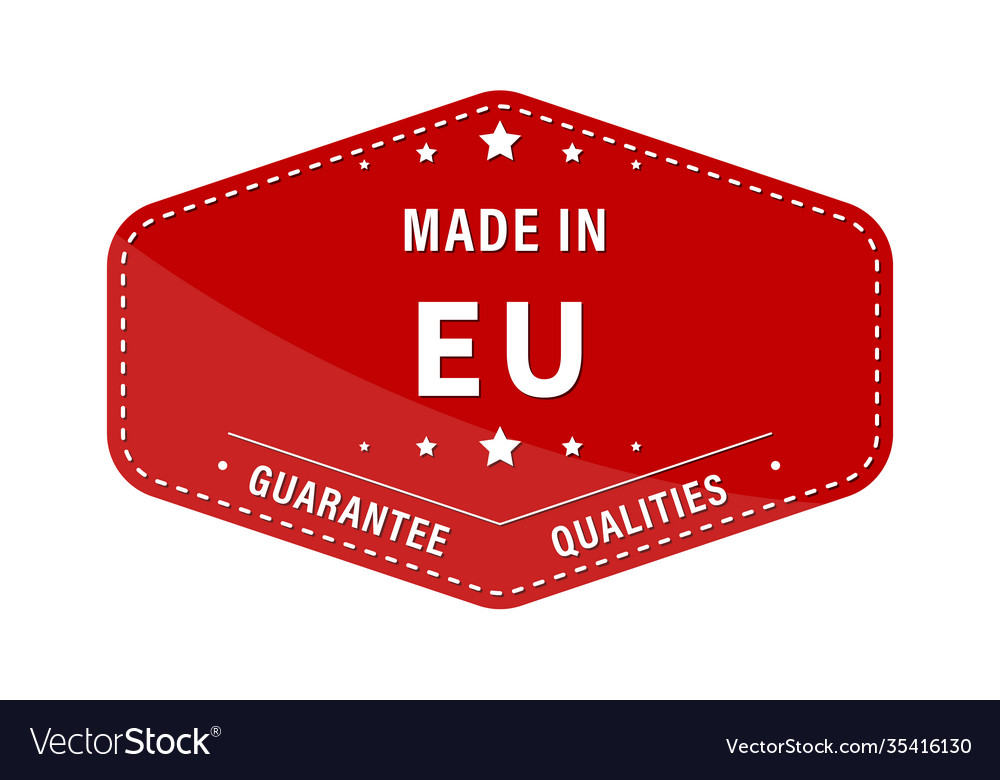 Made in eu guarantee quality label sticker