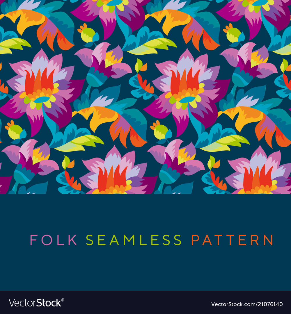 Bright color folk style floral seamless pattern Vector Image