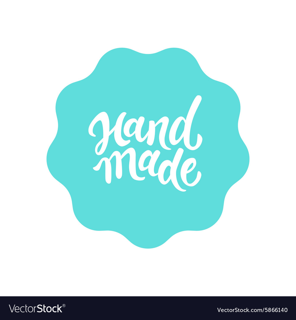 Label and badge with hand-lettering type Vector Image