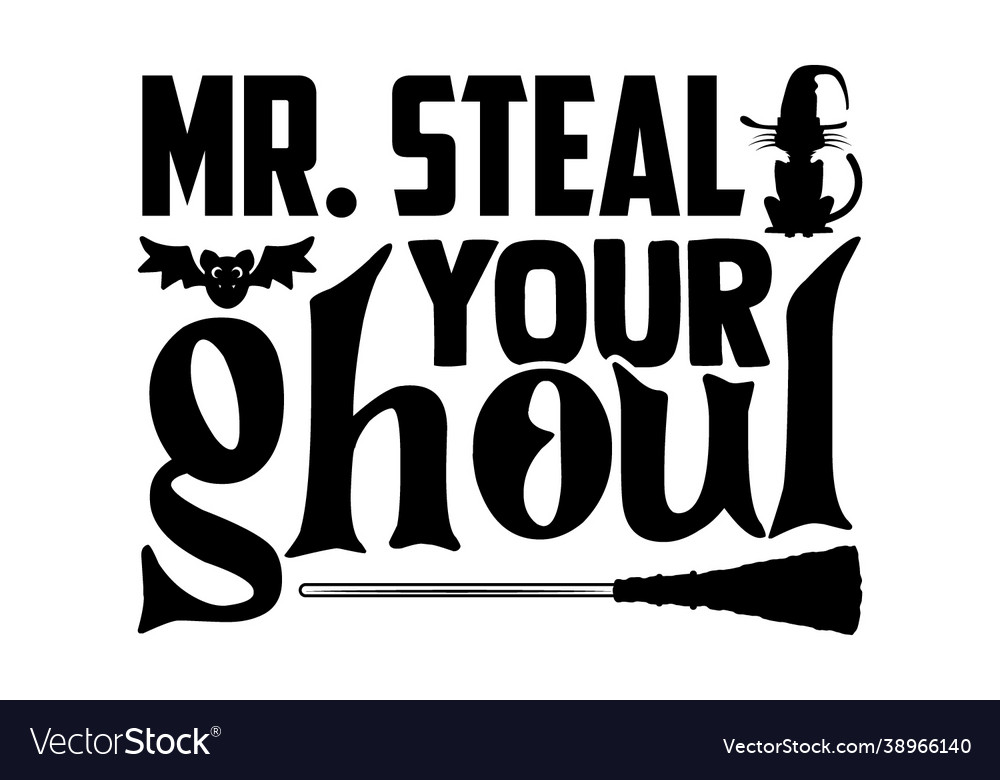 Mr steal your ghoul