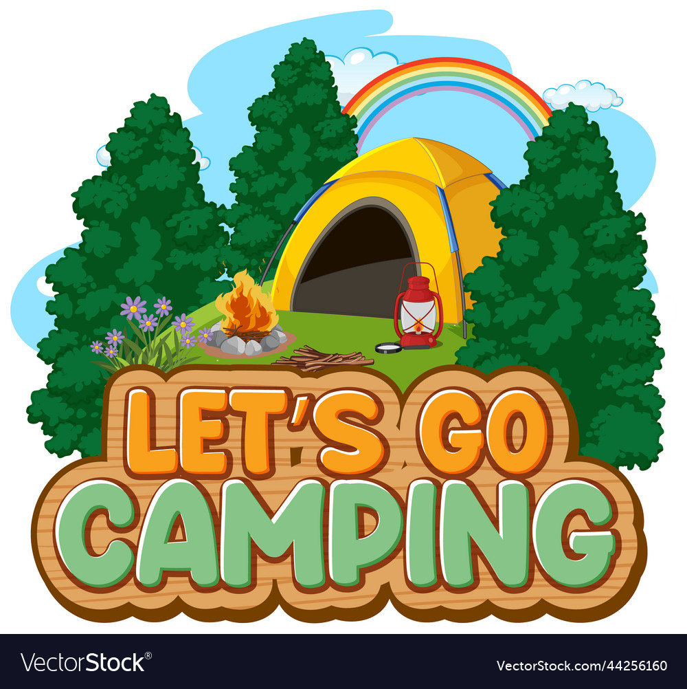 Camping kids and text design for word lets go Vector Image