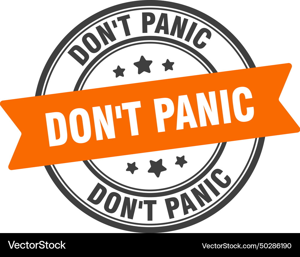 Dont Panic Stamp Label On Transparent Royalty Free Vector