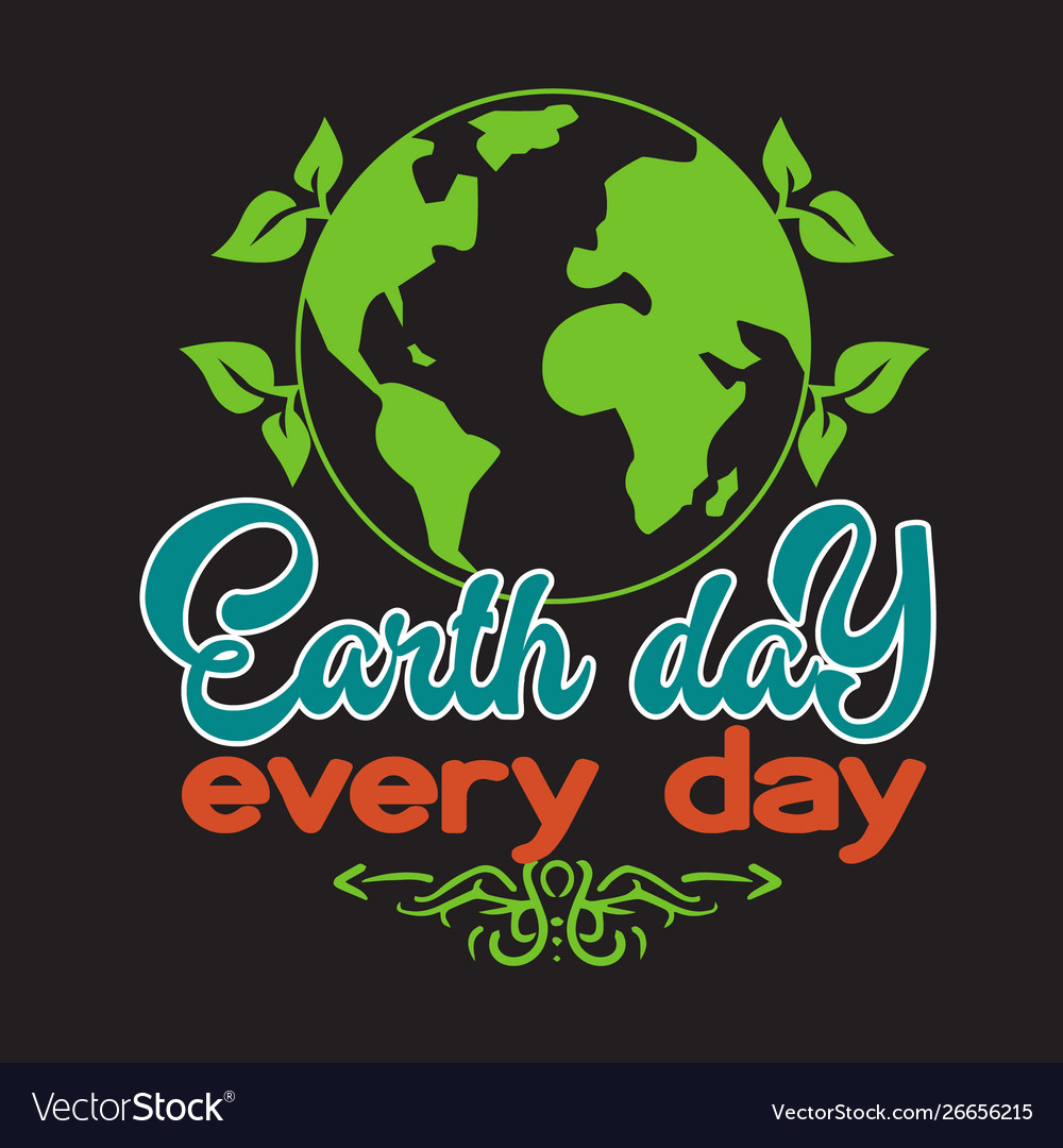 Environment quote and saying good for tee print