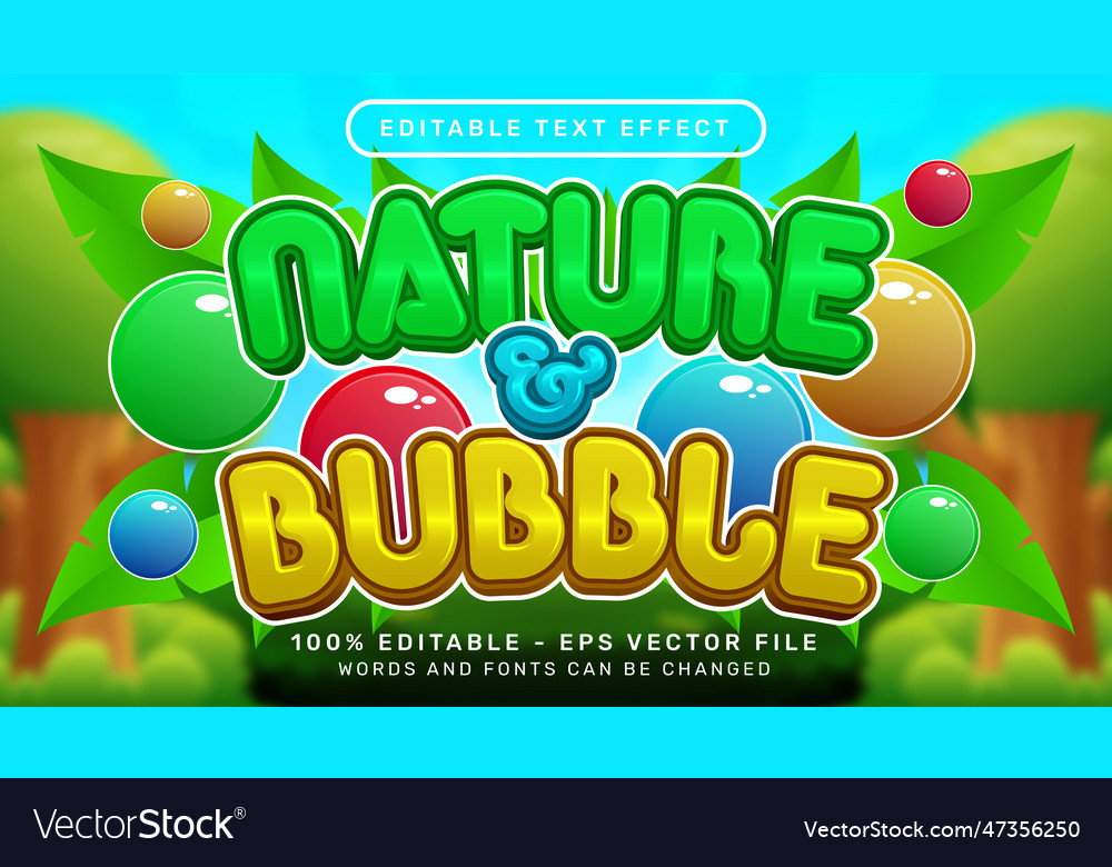 Nature and bubble 3d text effect editable
