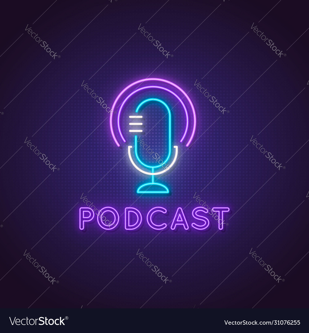 Podcast neon sign glowing studio microphone icon Vector Image