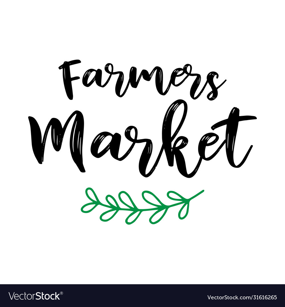 Hand sketched farmers market quote as logo Vector Image