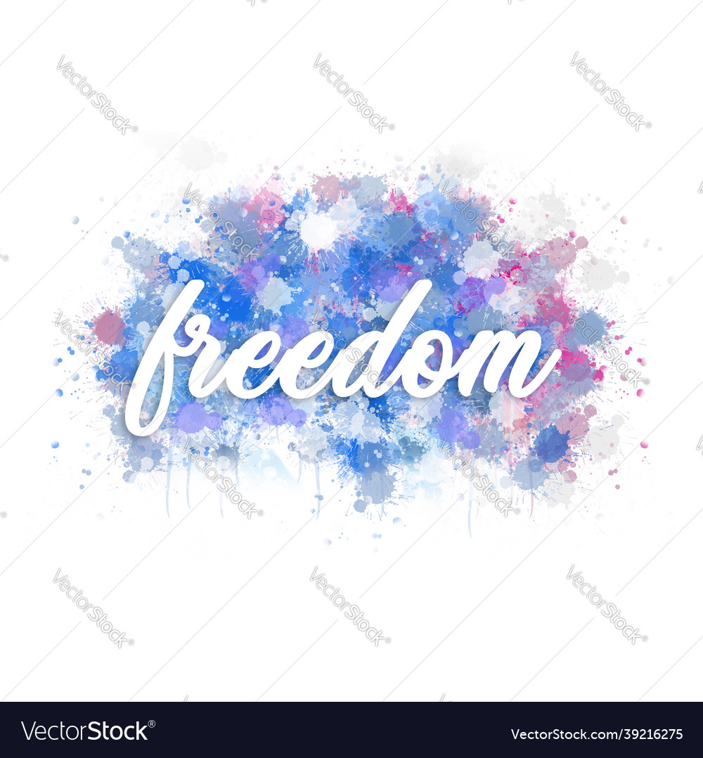 Freedom short typography quote watercolor doodle