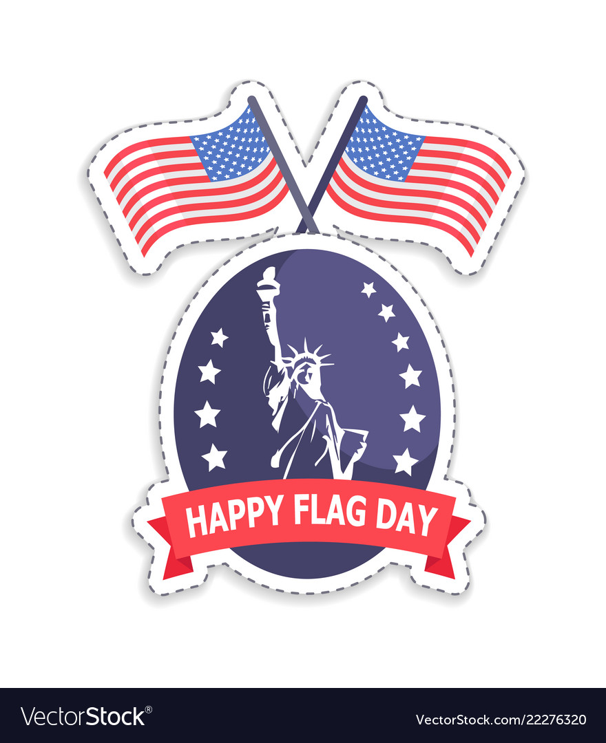 Happy flag day old glory