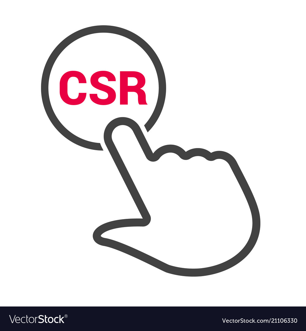 Hand presses the button with text csr