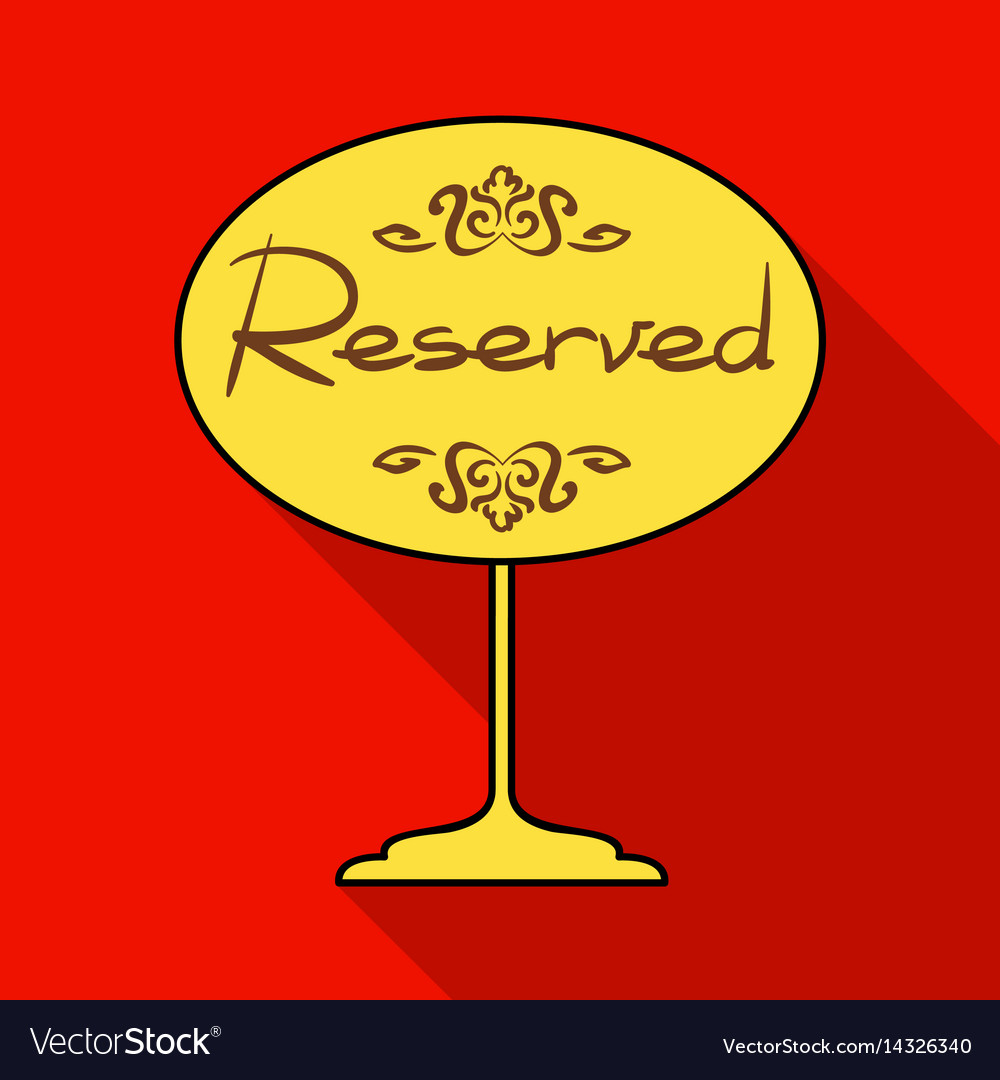 Restaurant golden reserved sign icon in flat style