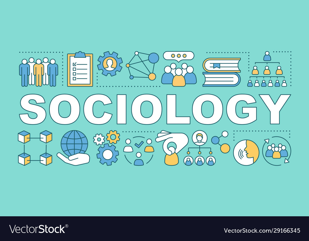 Sociology Word Concepts Banner Society And Vector Image