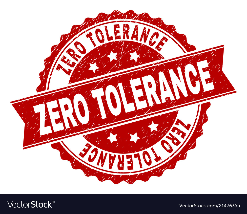 Grunge textured zero tolerance stamp seal Vector Image