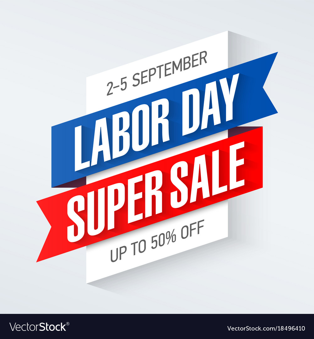 Labor day super sale special offer poster banner Vector Image