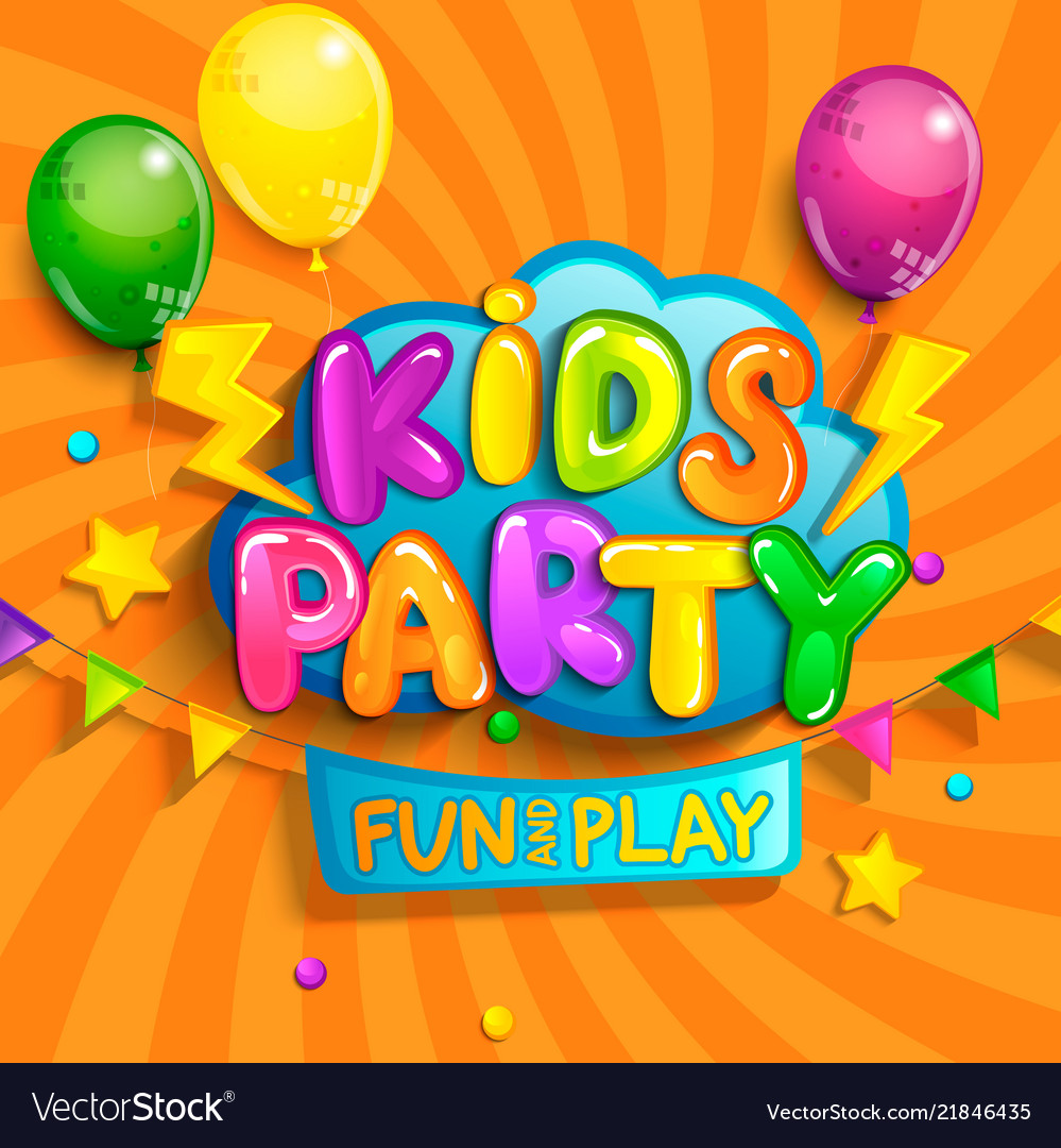 Super banner for kids party in cartoon style Vector Image