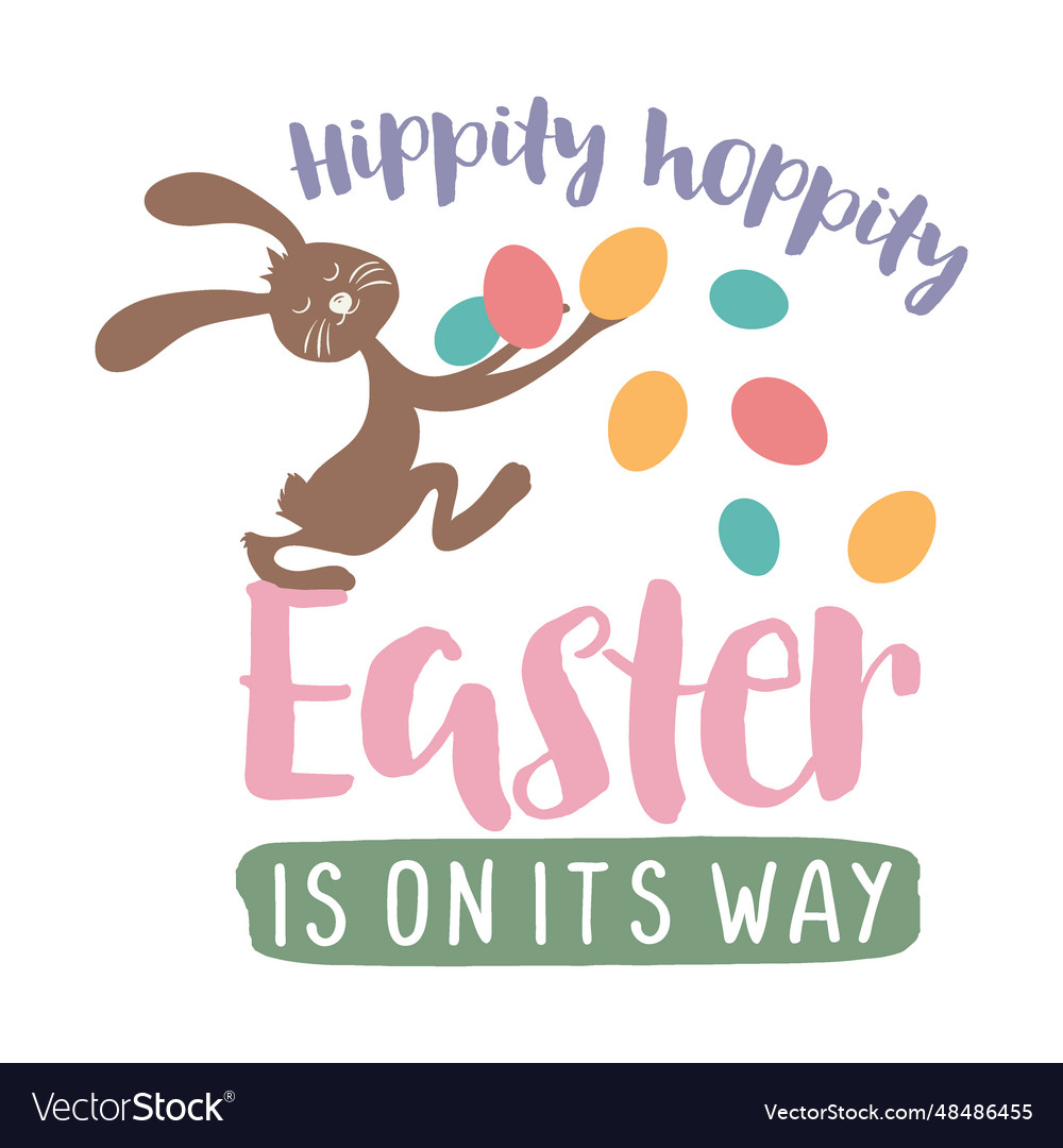 Hippity hoppity easter is on its way christmas