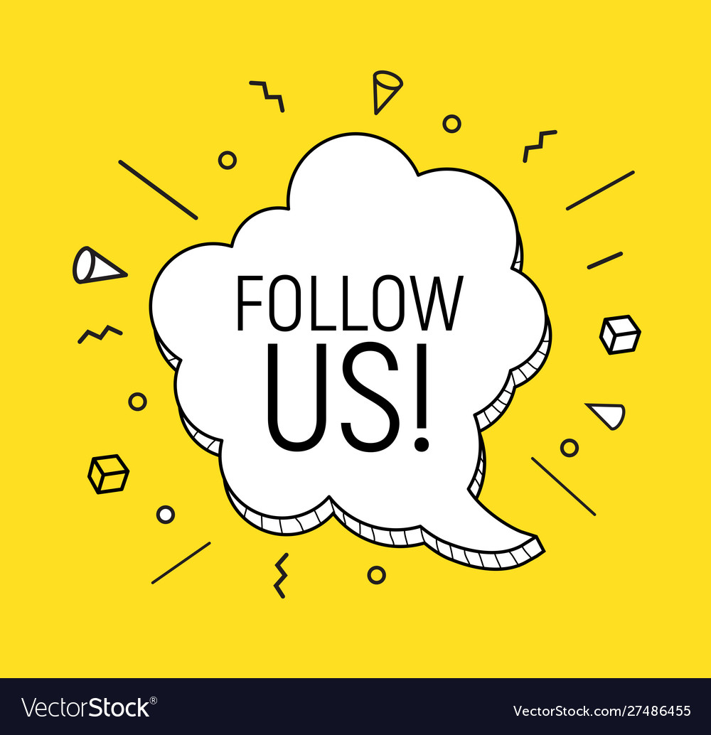 Speech bubble follow us concept vector image Speech bubble follow us concept