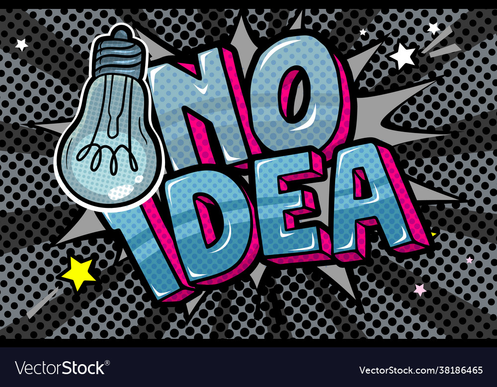 Concept no idea like light off message vector image Concept no idea like light off message