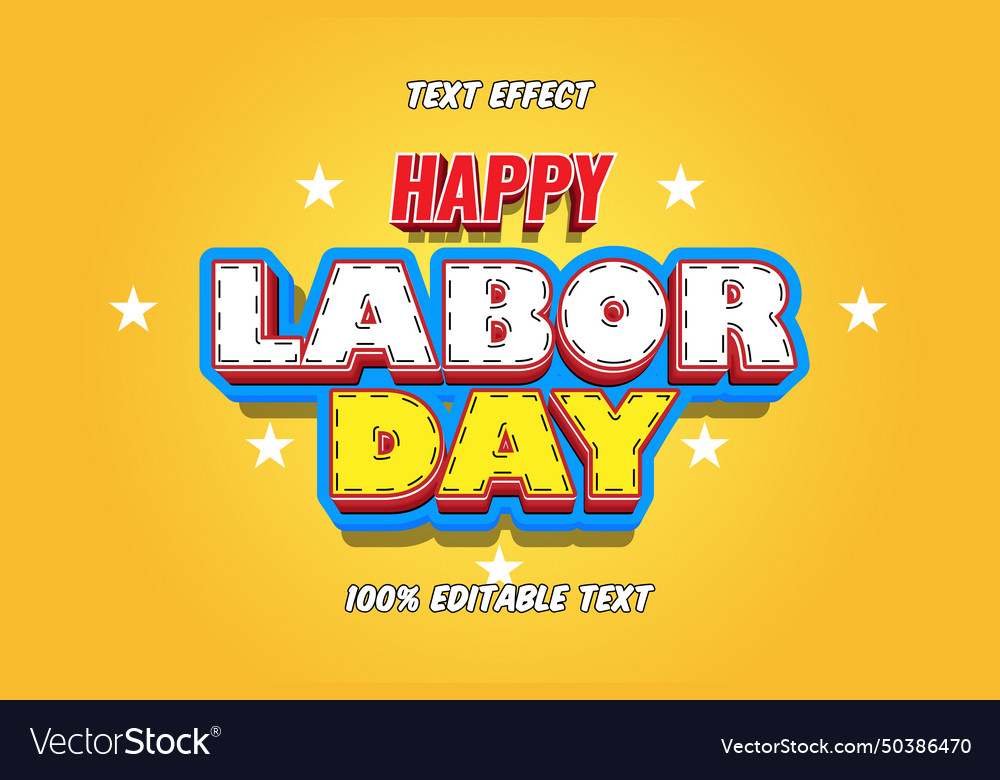 Labor day with modern style editable text effect Vector Image Labor day with modern style editable text effect