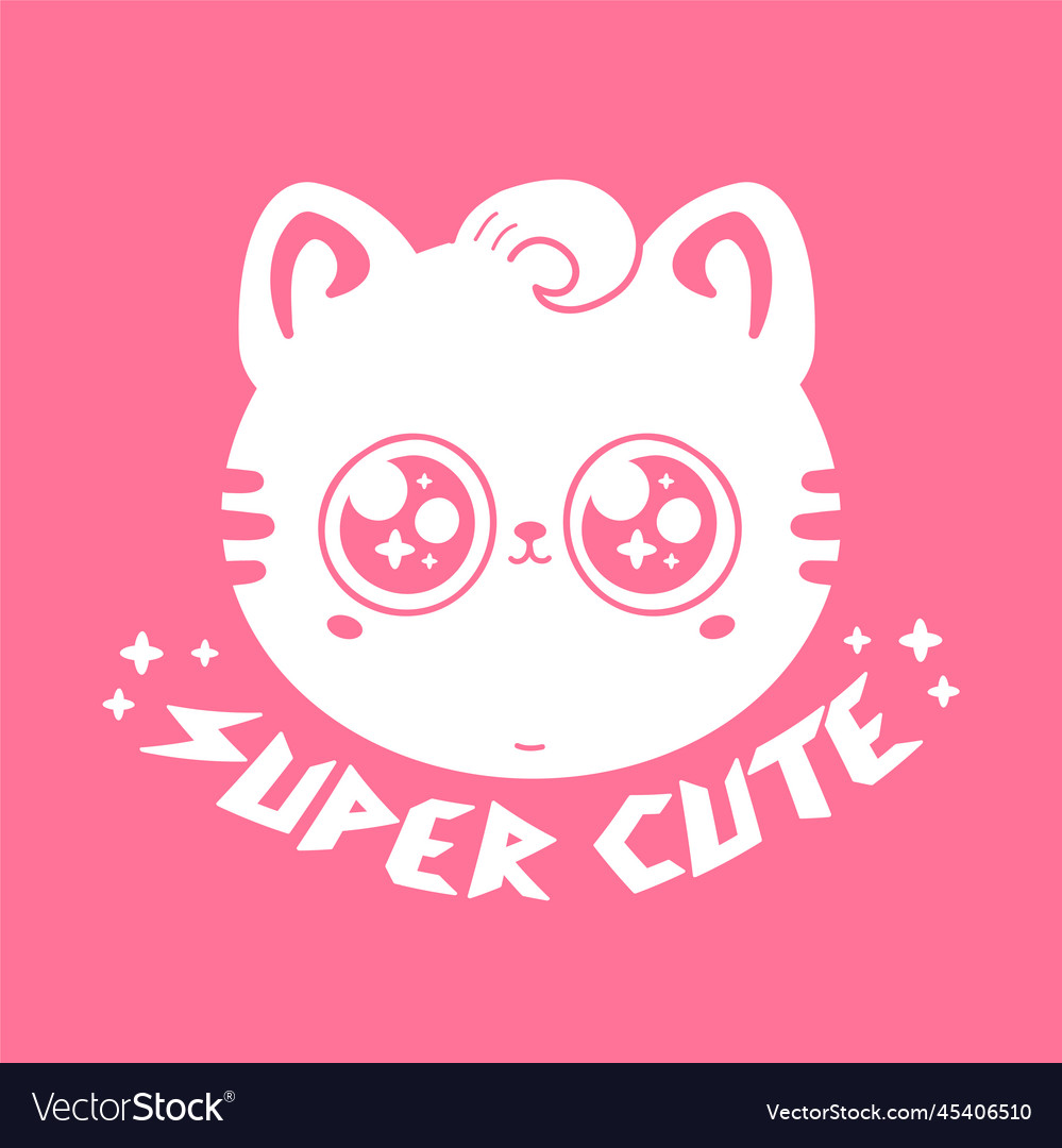 Cute funny little baby cat face super slogan Vector Image