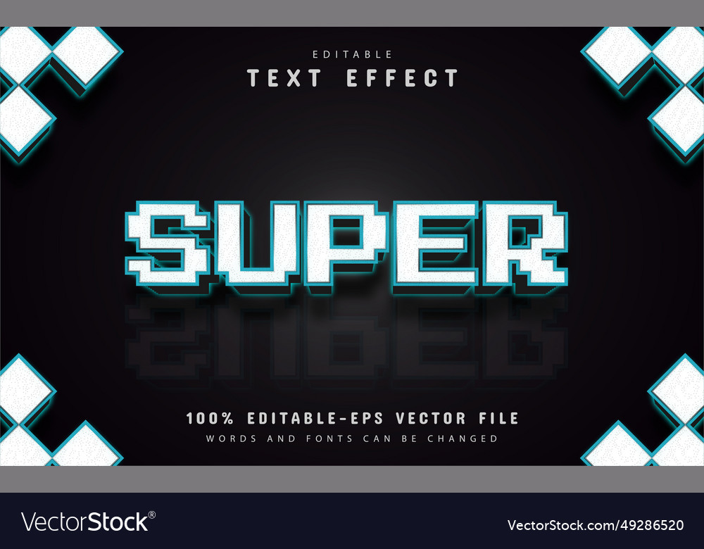 Super pixel text effect vector image Super pixel text effect