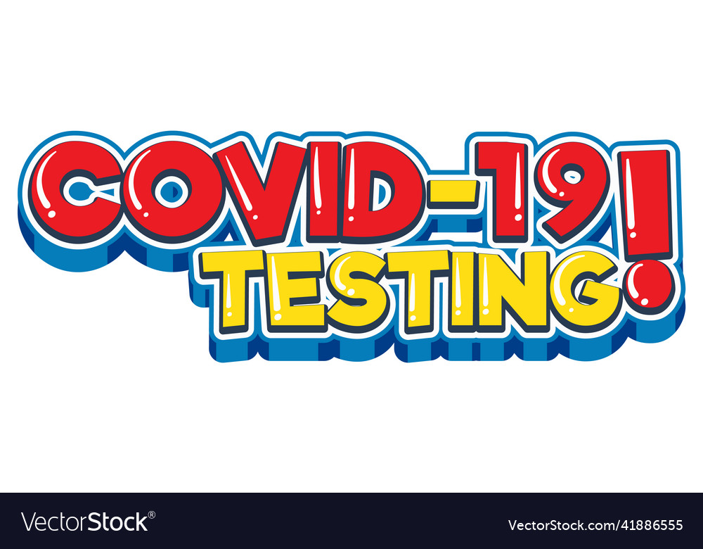Covid19 testing font design on white background
