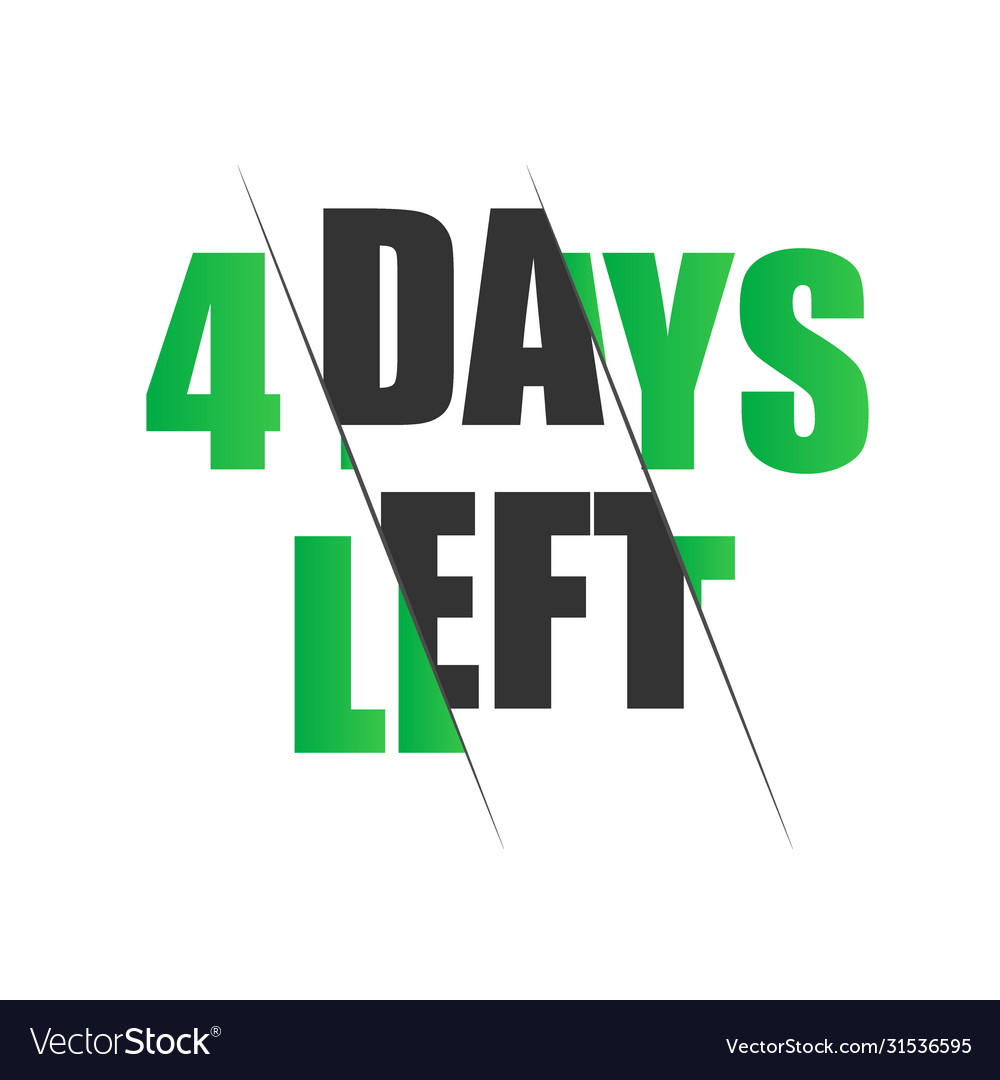 6 days left. 5 days to go. 6 days left. Days left. Days left.