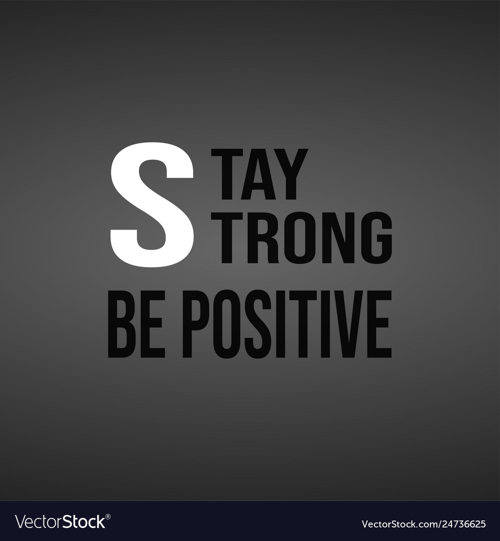 Premium Vector  Stay positive quotes