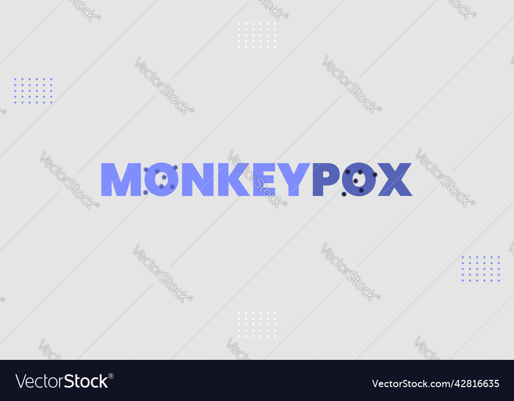 Monkeypox text typography design with virus