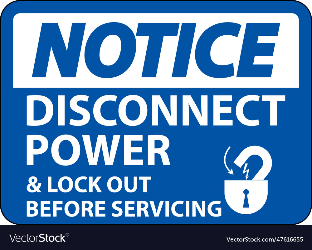 Notice disconnect power label on white background Vector Image