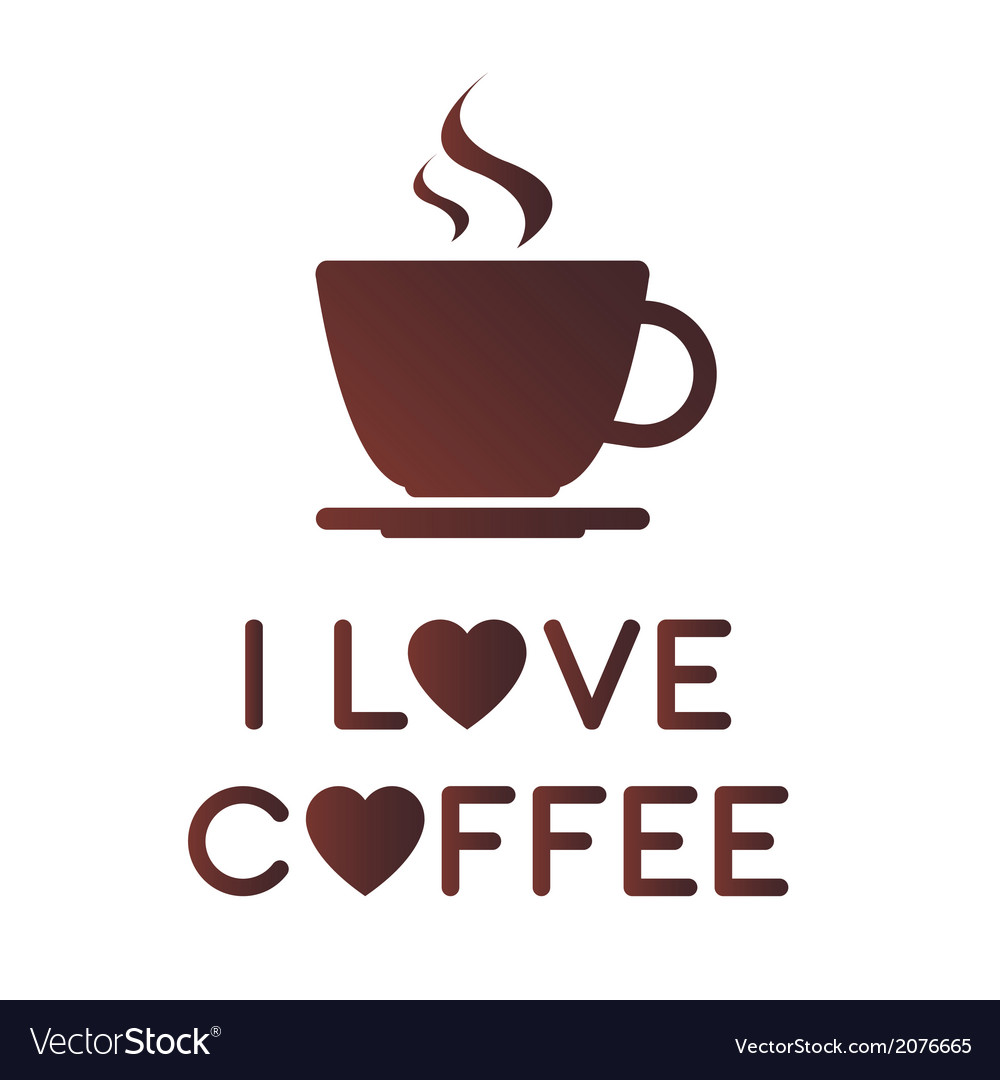 Download I love coffee Royalty Free Vector Image - VectorStock