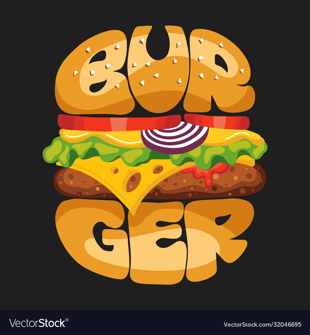 Burger lettering Royalty Free Vector Image - VectorStock