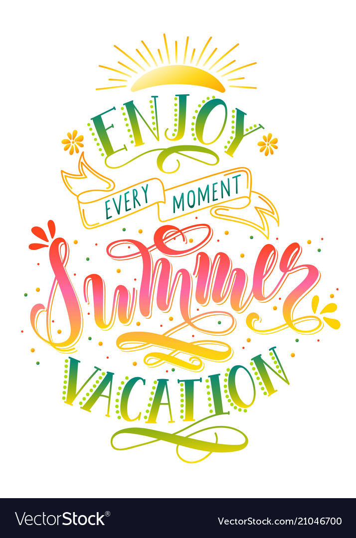 Enjoy Summer Vacation Handwritten Lettering Quote Vector Image