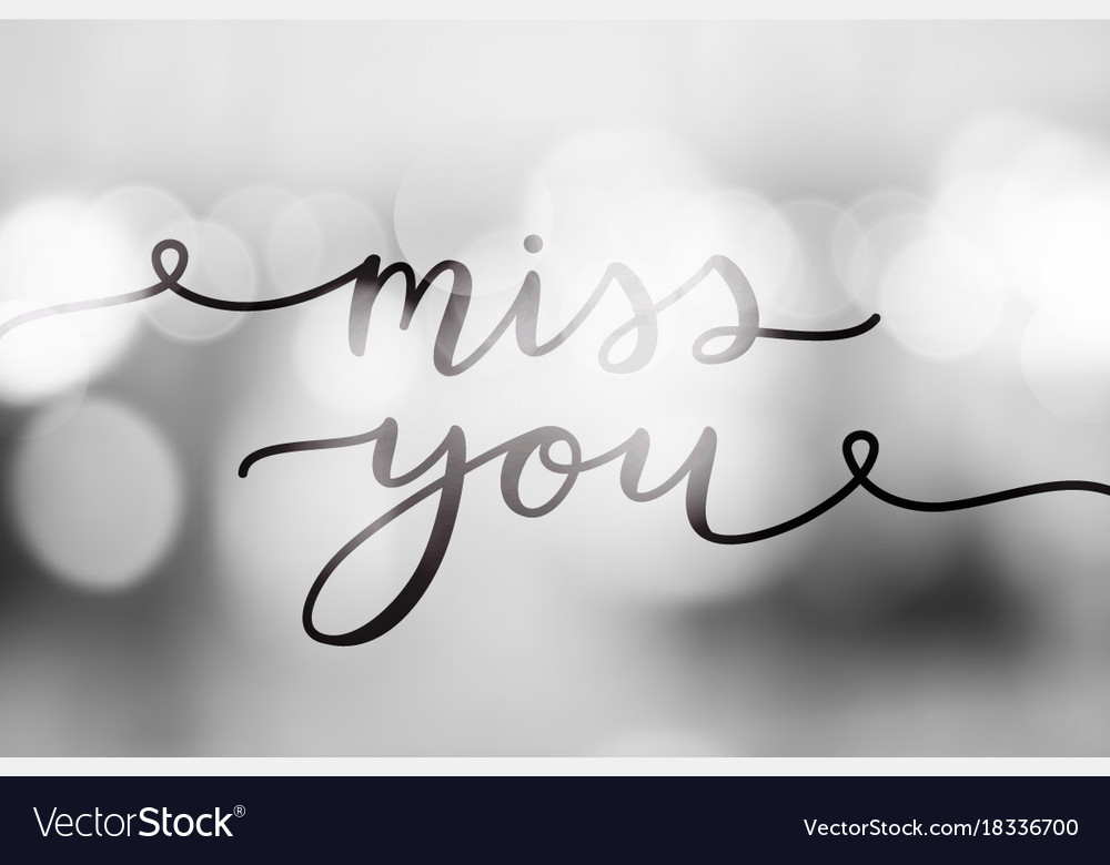 Miss you lettering Royalty Free Vector Image - VectorStock