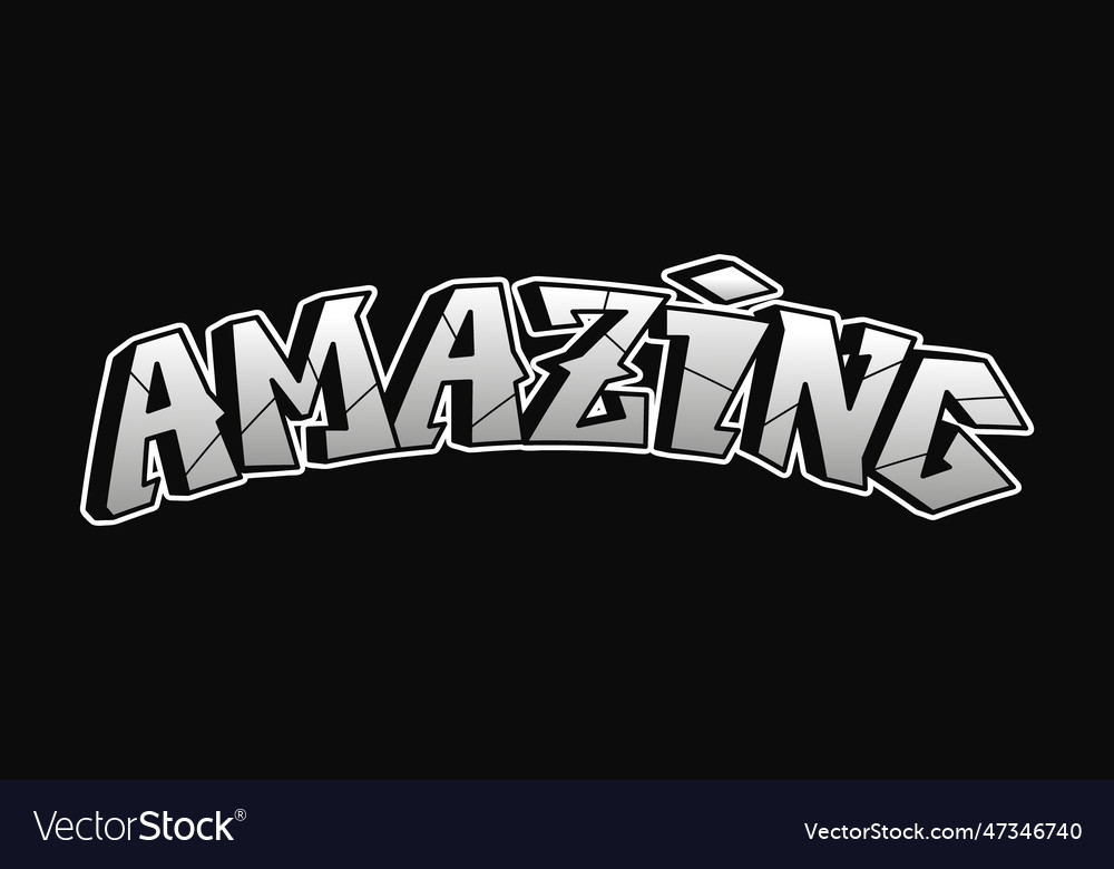 Amazing word graffiti style letters hand drawn