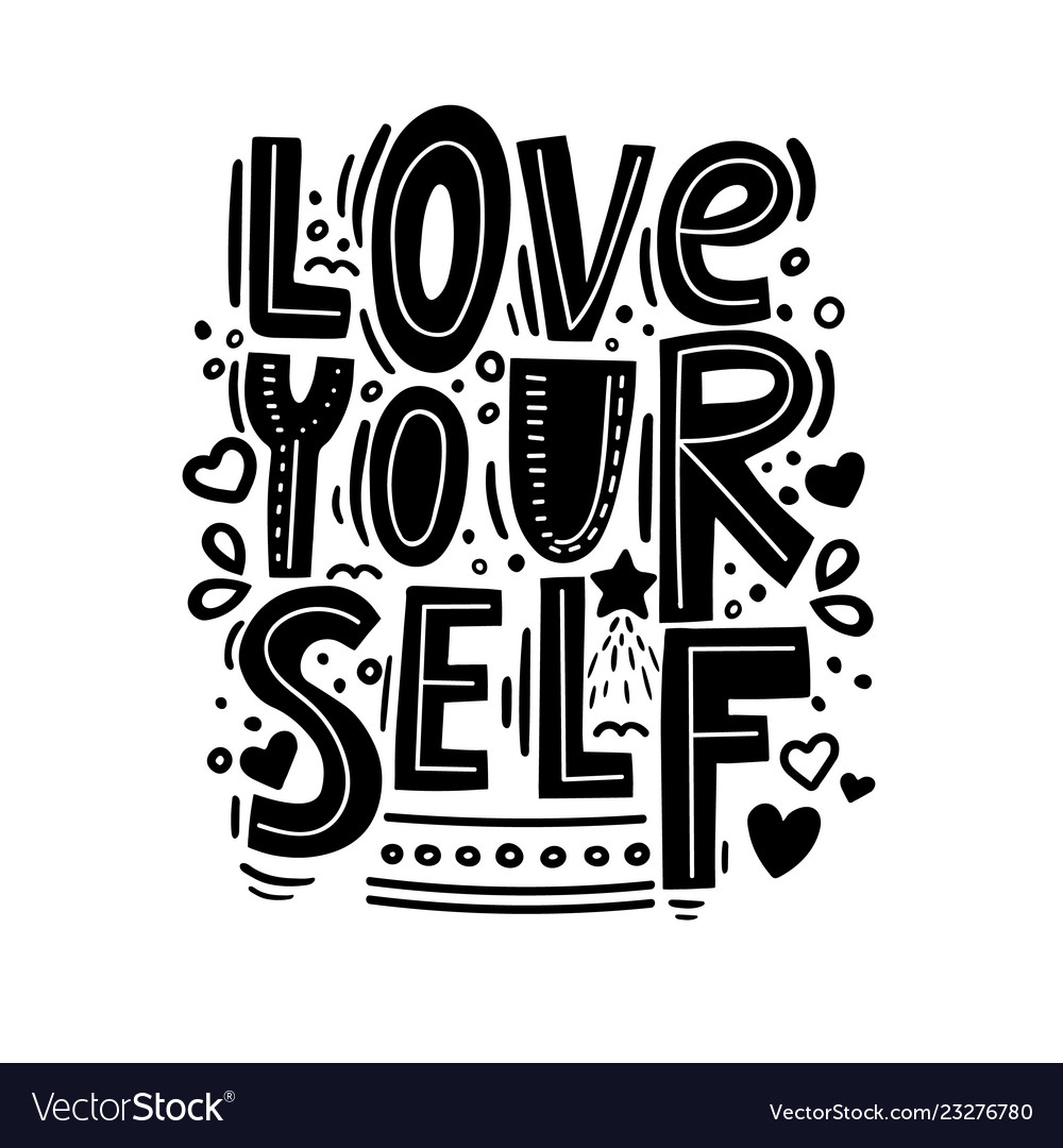 Love yourself - motivational quote modern brush Vector Image