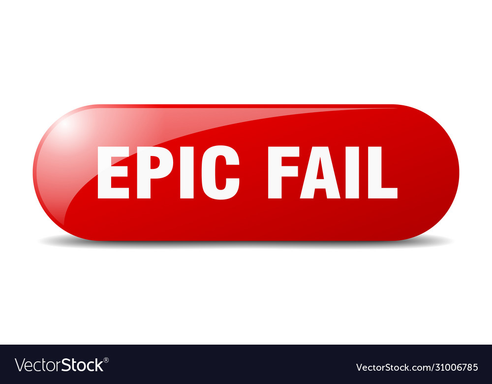 Epic fail button sign key push