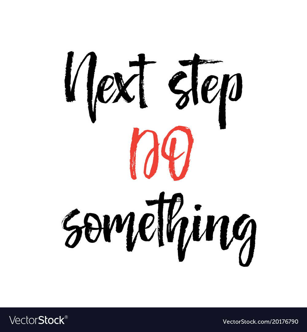 Next step do something note paper with motivation