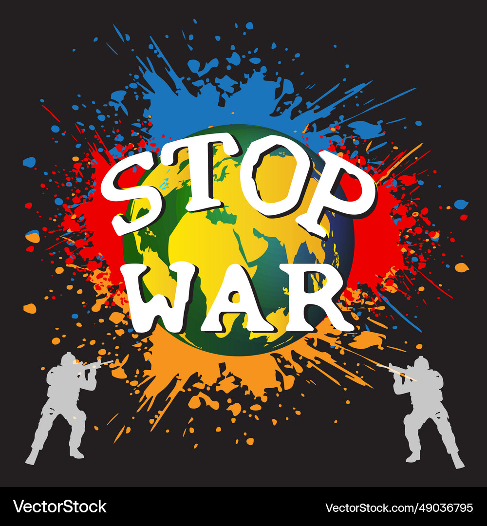 Stop war Royalty Free Vector Image - VectorStock